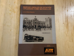 Marcas Lineales De Estacion Utilizadas Como Matasellos - Sonstige & Ohne Zuordnung