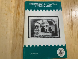 Informacion Filatelia Y Numismática 1984 - Sonstige & Ohne Zuordnung