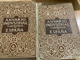 Anuario Industrial Artistico De España. Dos Tomos - Other & Unclassified