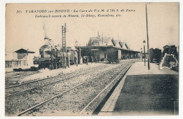 CPA - TARASCON (B Du R) - La Gare Du P.L.M. à 764 K De Paris. Embranchements De Nimes, St-Rémy, Remoulins Etc - Tarascon