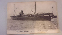 ️ VILLE DE BONE   PAQUEBOT DE LA CIE TRANSATLANTIQUE BATEAU - Autres & Non Classés