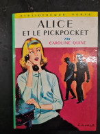 Alice Et Le Pickpocket +++ TRES BON ETAT+++ - Bibliotheque Verte