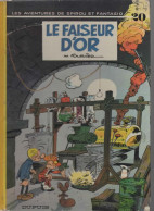 B.D.SPIROU ET FANTASIO - LE FAISEUR D'OR -  E.O.1970 - Spirou Et Fantasio