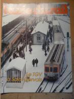 Vie Du Rail 1980 1985 Saint Gervais Tunnel Montets CPCU Saint Ouen Gare Bastille Demolition Moissac Lieusaint - Trains