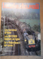 Vie Du Rail 1908 1983 Rabodeau Vosges Gravenchon Port Jérome Crochat Tarn Emile Zola Hugues Auffray Dijon - Trains