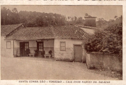 SANTA COMBA DÃO - VIMIEIRO - Casa Onde Nasceu Dr. SALAZAR - PORTUGAL - Viseu