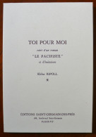 Toi Pour Moi , Kleber Ripoll  1971 Etat Neuf - French Authors