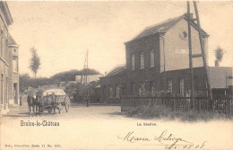 BELGIQUE. BRAINE-LE-CHÂTEAU. LA STATION.  CHARRETTE ATTELEE. BEAU PLAN. 1908 - Braine-le-Chateau