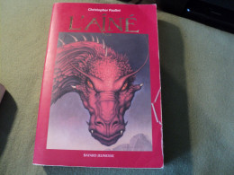 L HERITAGE TOME 2. L AINE PAR CHRISTOPHER PAOLINI. 2007 EDITIONS BAYARD COLLECTION JEUNESSE. 1ER PLAT ILLUSTRE PAR JOHN - Fantastic