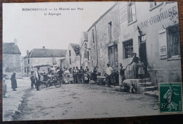 PORCHEVILLE LE MARCHÉ AUX POIX ET ASPERGES - Porcheville