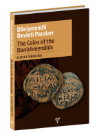 The Coins Of The Danishmendids Numismatic Anatolia Turkey - Boeken & Software