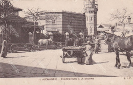 Alexandrie Charretiers à La Douane Carriages At Custom House - Alexandrie