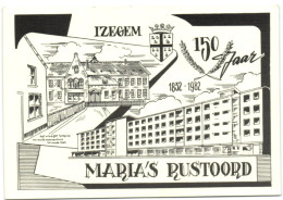 Izegem 150 Jaar 1932-1982 Maria's Rustoord - Izegem