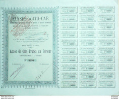 Elysée Garage Auto-car Action 100 Fr 1906 - Automobile