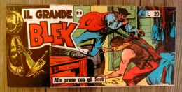 Il Grande Le Grand BLEK Le Rock N° 21 EO Du 06/05/1956  édition Originale En TTBE - Blek