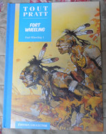 BD TOUT HUGO PRATT FORT WHEELING 1 TOME 19 EDITION COLLECTOR ALTAYA TRES BON ETAT - Pratt