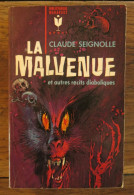 La Malvenue Et Autres Récits Diaboliques De Claude Seignolle. Bibliothèque Marabout Géant. 1965 - Fantastic