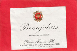 BEAUJOLAIS  .  PICARD PERE ET FILS . GRANDS VINS A CHAGNY - Beaujolais