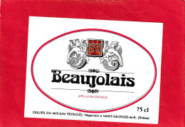 BEAUJOLAIS  .  CELLIER  DU MOULIN TEYROUD  Negociant A  SAINT-GEORGES - DE-R. - Beaujolais