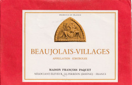 BEAUJOLAIS - VILLAGES     MAISON FRANCOIS PAQUET .  Negociant-eleveur  LE PERREON - Beaujolais