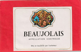 BEAUJOLAIS -   MIS EN BOUTEILLE PAR L'ACHETEUR - Beaujolais