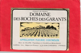 DOMAINE DES ROCHES DES GARANTS  .  APPELLATION FLEURIE CONTROLEE . SARRAU S.A. NEGOCIANT-ELEVEUR A St-JEAN-D'ARDIERE - Beaujolais