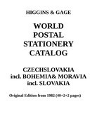 Higgins & Gage WORLD POSTAL STATIONERY CATALOG  CZECHOSLOVAKIA Incl B&M SLOVAKIA PDF-File - Postwaardestukken