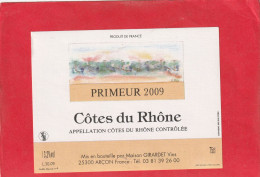 COTES-DU-RHONE  PRIMEUR 2009 - Côtes Du Rhône