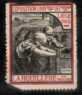 VV-187 1905 Exposition Universelle LIEGE  LA HOUILLERE Vignette MNH ** - Otros & Sin Clasificación