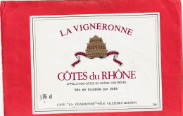 LA VIGNERONNE  . COTES DU RHÔNE - Côtes Du Rhône