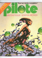BD PILOTE Hors Série Fantastique Science-Fiction  TB  Achetée Par Moi-même à Sa Sortie En 1978 - Pilote