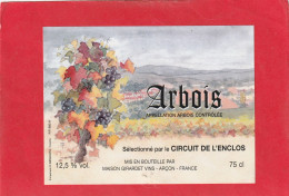 ARBOIS . + GRAPPES DE RAISIN .  SELECTIONNE PAR LE CIRCUIT DE L'ENCLOS - Altri & Non Classificati