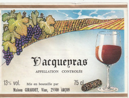 VACQUEYRAS  +  GRAPPES DE RAISIN - Côtes Du Rhône