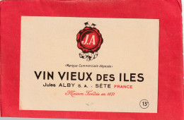 VIN VIEUX DES ILES  .  Jules ALBY S.A. SETE - Autres & Non Classés