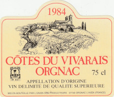 COTES DU VIVARAIS  .  ORGNAC .  1984  .  UNION DES PRODUCTEURS .  ORGNAC L'AVEN - Other & Unclassified