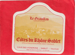 "  LE GRAVILLAS  "  COTES DU RHONE  .  CAVE COOPERATIVE SABLET - Côtes Du Rhône