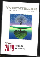 France Catalogue Yvert & Tellier Tome 1 Année 2009 - Francia