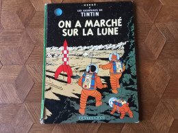 Tintin On A Marché Sur La Lune édition De 1966 - Tintin