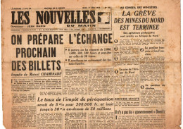 Journal Les Nouvelles Du Matin N°92 La Grève Des Mines Du Nord Est Terminée - On Prépare L'échange Prochain Des Billets - Testi Generali