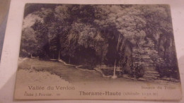 04  ALPES DE HAUTE PROVENCE  VALLEE VERDON THORAME HAUTE SOURCE DU FRENE - Other & Unclassified