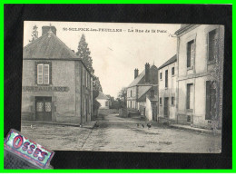 St.SULPICE- Les - FEUILLES -.La Rue De La Paix (recto Verso) - Saint Sulpice Les Feuilles