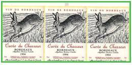 TROIS Etiquettes Autocollantes De Vin De Bordeaux 1994.Cuvée Du Chasseur. (Lapin) (recto Verso) - Jagd