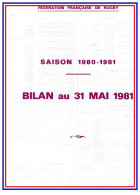 - F.F.R.SAISON 1980-1981 BILAN Au 31MAI 1981.(rectos Versos) - Rugby