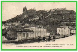 - ROCHEMAURE- (Ardéche) Les Ecoles Et La Gendarmerie (recto Verso) - Rochemaure