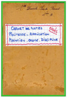 Ecole Non Précisé.Carnet De Notes  Politesse.Application.Maintien.Ordre Discipline. (recto,verso, Intérieurs) - Diplômes & Bulletins Scolaires