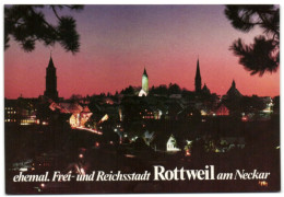 Rottweil Am Neckar - Ehemalige Frei- Und Reichsstadt - Rottweil