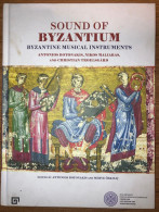 BYZANTINE STUDIES  Sound Of Byzantium Byzantine Musical Instruments - Medio Oriente