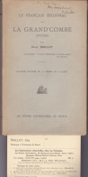 DOUBS LE FRANCAIS REGIONAL DE LA GRAND COMBE FELIX BOILLOT (DEDICACE DE L AUTEUR) - Franche-Comté