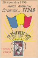 TCHAD AFRIQUE 1959 - CARTE DRAPEAU PREMIER ANNIVERSAIRE 1ER JOUR DE LA REPUBLIQUE DU TCHAD, VOIR LE SCANNER - Omslagen