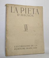 La Pietà D'Avignon - XIV Siècle - Art